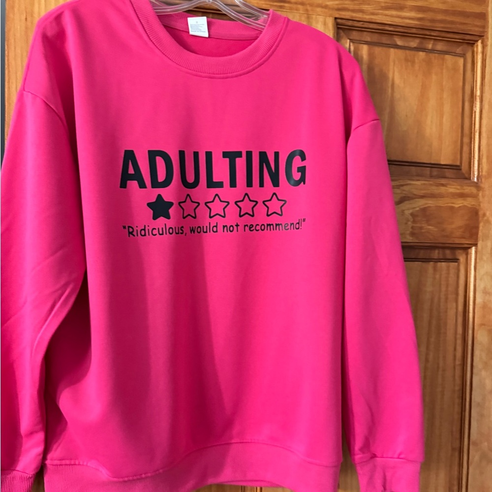 Adulting Graphic Sweatshirt - Hot Pink with Black Print